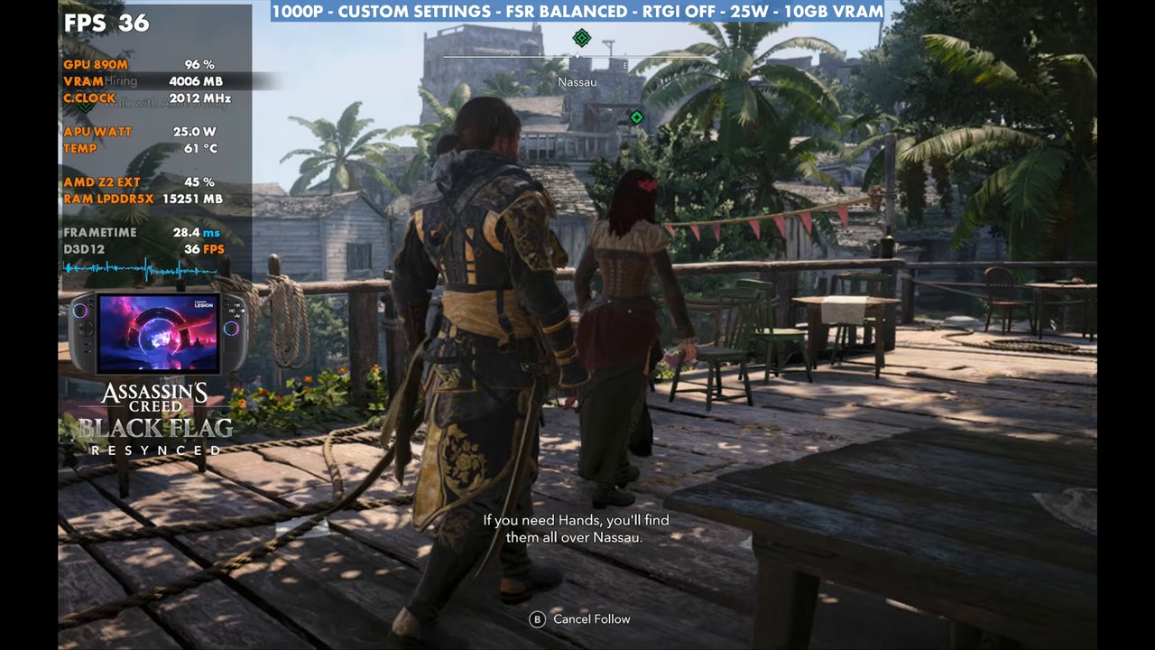 Black Flag Resynced on Legion Go 2 at 36 FPS, 1000p custom settings, FSR Balanced, RTGI off, 25W