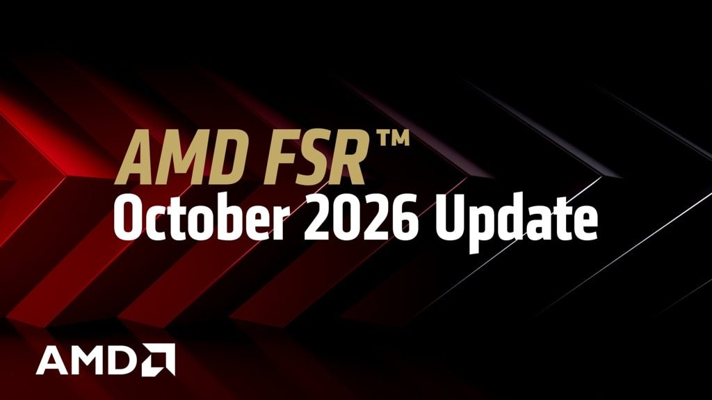 AMD FSR October 2026 Update title card with the AMD logo